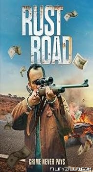 Rust Road (2023) Hindi Dubbed Movie Web-DL Hollywood Dubbed movie download